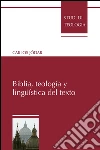 Biblia, teología y lingu¨ística del texto. E-book. Formato PDF ebook di Carlos Jódar