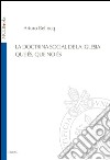 La doctrina social de la iglesia. Que és, que no és. E-book. Formato PDF ebook di Arturo Bellocq