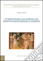 Introduzione alla scienza del diritto costituzionale canonico. E-book. Formato PDF