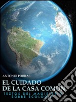 El cuidado de la casa común. E-book. Formato EPUB ebook