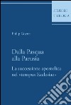 Dalla Pasqua alla Parusia: La successione apostolica nel «tempus Ecclesiae». E-book. Formato PDF ebook