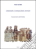 Chiamati, consacrati, inviati. E-book. Formato PDF ebook