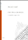 Creati per la grandezza. Il potere della magnanimità. E-book. Formato PDF ebook