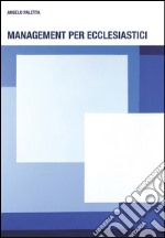 Management per ecclesiastici. E-book. Formato PDF