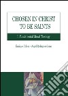 Chosen in Christ to be saints: Fundamental Moral Theology. E-book. Formato PDF ebook di Angel Rodríguez Luño