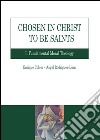 Chosen in Christ to be saints: Fundamental Moral Theology. E-book. Formato EPUB ebook
