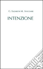 Intenzione. E-book. Formato PDF ebook