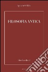 Filosofia antica. E-book. Formato PDF ebook di Ignacio Yarza de la Sierra