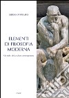 Elementi di filosofia moderna: Alle radici della cultura contemporanea. E-book. Formato PDF ebook di Sergio D'Ippolito