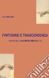 Finitudine e trascendenza: L’esistenza umana dinanzi alla religione. E-book. Formato EPUB ebook