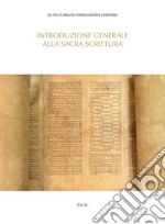 Introduzione generale alla Sacra Scrittura. E-book. Formato PDF ebook