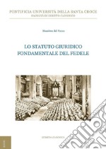 Lo statuto giuridico fondamentale del fedele. E-book. Formato PDF