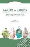 Lavoro e santità: Colloquio con mons. Fernando Ocáriz sull’insegnamento di san Josemaría Escrivá. E-book. Formato PDF ebook di Maria Aparecida Ferrari