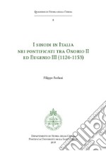 I sinodi in Italia nei ponticati tra Onorio II ed Eugenio III (1124-1153). E-book. Formato EPUB ebook