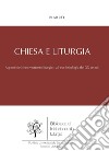 Chiesa e liturgia: Apporti del movimento liturgico al rinnovamento ecclesiologico della prima metà del XX secolo. E-book. Formato EPUB ebook di Pilar Río