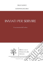 Inviati per servire: Il sacramento dell'ordine. E-book. Formato PDF ebook