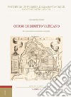 Corso di Diritto Vaticano: Seconda edizione riveduta e ampliata. E-book. Formato PDF ebook