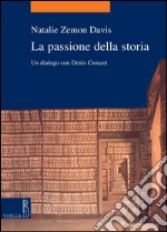 La passione della storia: Un dialogo con Denis Crouzet. E-book. Formato PDF ebook