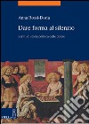 Dare forma al silenzio: Scritti di storia politica delle donne. E-book. Formato PDF ebook