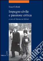 Impegno civile e passione critica. E-book. Formato PDF ebook