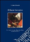 Il Buon Governo: Le finanze locali nello Stato della Chiesa (secoli XVI-XVIII). E-book. Formato PDF ebook