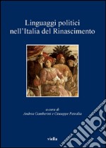 Linguaggi politici nell’Italia del Rinascimento. E-book. Formato PDF ebook