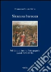 Siracusa barocca: Politica e cultura nell’età spagnola (secoli XVI-XVII). E-book. Formato PDF ebook di Francesca Fausta Gallo