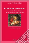 Erudizione e devozione: Le Raccolte di Vite dei santi in età moderna e contemporanea. E-book. Formato PDF ebook