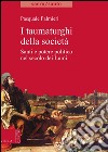 I taumaturghi della società: Santi e potere politico nel secolo dei Lumi. E-book. Formato PDF ebook