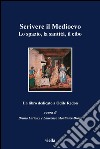 Scrivere il Medioevo: Lo spazio, la santità, il cibo. Un libro dedicato ad Odile Redon. E-book. Formato PDF ebook