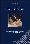 Pesci fuor d’acqua: Donne a Roma in età moderna: diritti e patrimoni. E-book. Formato PDF ebook