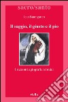 Il saggio, il giusto e il pio: I racconti agiografici ebraici. E-book. Formato PDF ebook di Jean Baumgarten