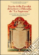 Storia della Facoltà di Lettere e Filosofia de “La Sapienza”. E-book. Formato PDF