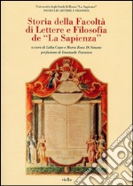 Storia della Facoltà di Lettere e Filosofia de “La Sapienza”. E-book. Formato PDF ebook