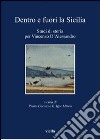 Dentro e fuori la Sicilia: Studi di storia per Vincenzo D’Alessandro. E-book. Formato PDF ebook