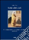 Sotto altri cieli: L’Oltremare nel movimento femminile italiano (1870-1915). E-book. Formato PDF ebook