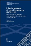 I diari e le agende di Luca Pietromarchi (1938-1940): Politica estera del fascismo e vita quotidiana di un diplomatico romano del ’900. E-book. Formato PDF ebook