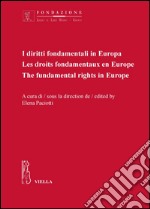 I diritti fondamentali in Europa: Les droits fondamentaux en Europe. The fundamental rights in Europe. E-book. Formato PDF ebook