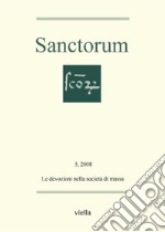 Sanctorum 5: Le devozioni nella società di massa. E-book. Formato PDF ebook