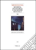 Meridiana 54: Declino economico. E-book. Formato PDF ebook