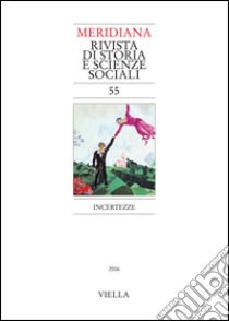 Meridiana 55: Incertezze. E-book. Formato PDF ebook di Autori Vari