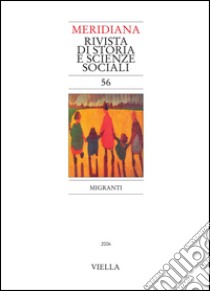 Meridiana 56: Migranti. E-book. Formato PDF ebook di Autori Vari