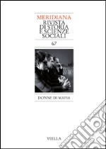 Meridiana 67: Donne di mafia. E-book. Formato PDF ebook