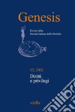 Genesis. Rivista della Società italiana delle storiche (2002) Vol. 1/2: Diritti e privilegi. E-book. Formato PDF ebook