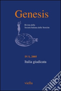 Genesis. Rivista della Società italiana delle storiche (2005) Vol. 4/1: Italia giudicata. E-book. Formato PDF ebook di Autori Vari