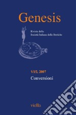 Genesis. Rivista della Società italiana delle storiche (2007) Vol. 6/2: Conversioni. E-book. Formato PDF ebook