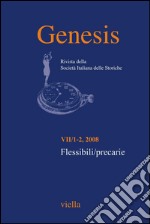 Genesis. Rivista della Società italiana delle storiche (2008) Vol. 7/1-2: Flessibili/precarie. E-book. Formato PDF ebook