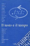 Critica del testo (1998) Vol. 1/1: Il testo e il tempo. E-book. Formato PDF ebook