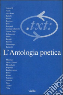 Critica del testo (1999) Vol. 2/1: L’Antologia poetica. E-book. Formato PDF ebook di Autori Vari