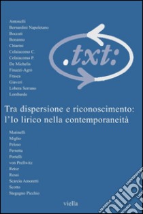 Critica del testo (2002) Vol. 5/1: Tra dispersione e riconoscimento: l’Io lirico nella contemporaneità. E-book. Formato PDF ebook di Autori Vari